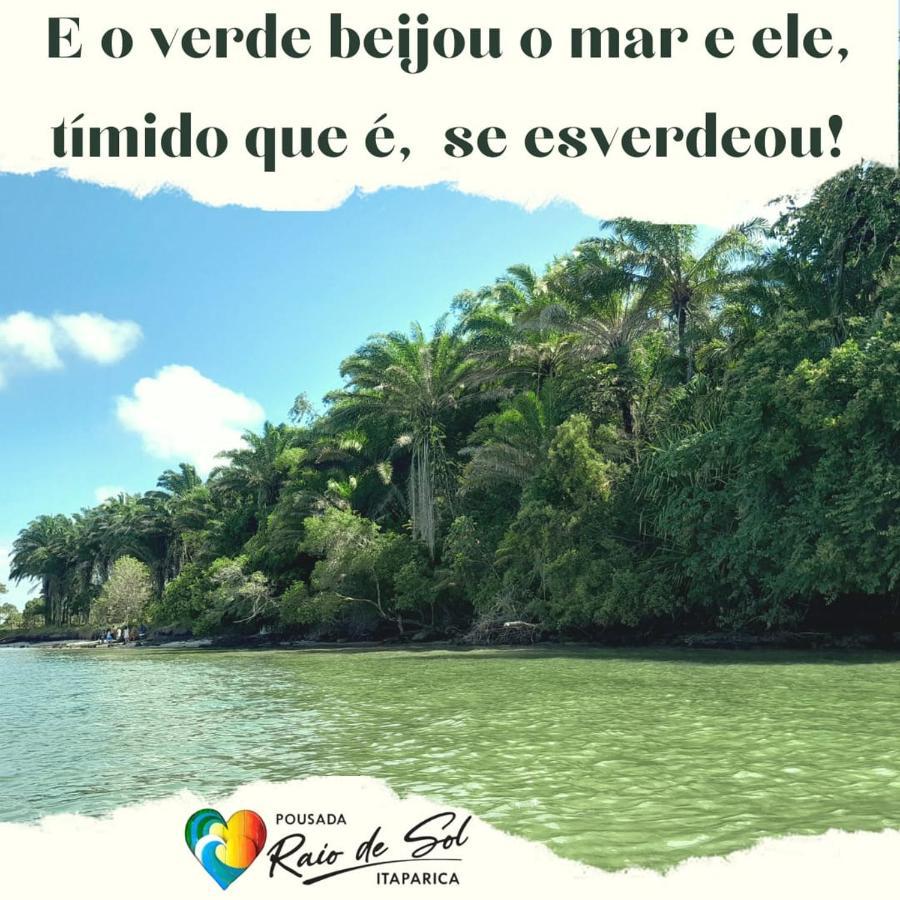 Pousada Raio De Sol - Ilha De Itaparica- Catu A 150 M Da Praia エクステリア 写真